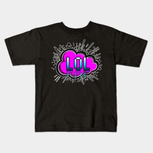 Lol - Trendy Gamer - Cute Sarcastic Slang Text - Social Media - 8-Bit Graphic Typography Kids T-Shirt
